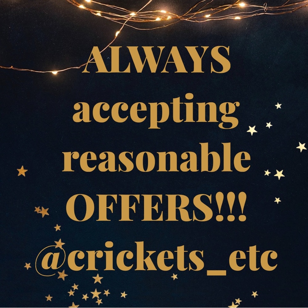 I ACCEPT MOST REASONABLE OFFERS!